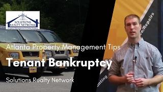 Tenant Bankruptcy: Atlanta Property Management Tips for Landlords