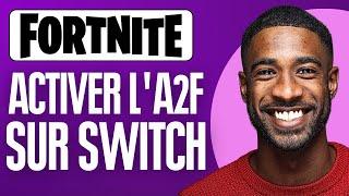 Comment Activer L'a2f Sur Fortnite Switch (2025)