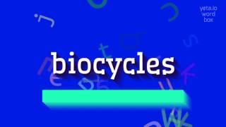 BIOCYCLES - HOW TO PRONOUNCE IT? #biocycles