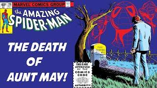 "The Death of Aunt May!" | The Amazing Spider-Man #196