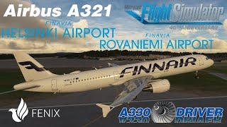 Fenix Airbus Family UPDATED - Let's try the NEW A321 | Helsinki - Rovaniemi | Real Airline Pilot