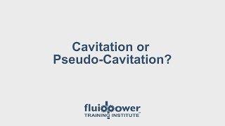 Cavitation or Pseudo Cavitation?