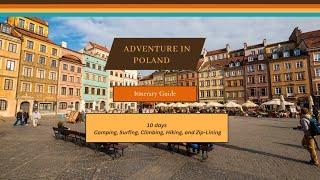 Discover Poland: The Ultimate 10-Day Travel Itinerary