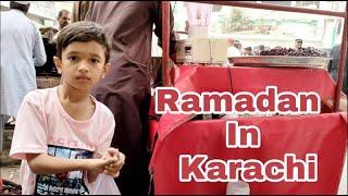 Ramadan In Karachi - By King Riyan Khan