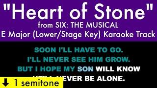 "Heart of Stone" (Lower/Stage Key) from Six: The Musical (E Major) - Karaoke Track with Lyrics