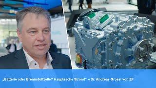 „Batterie oder Brennstoffzelle? Hauptsache Strom!“ – Dr. Andreas Grossl von ZF