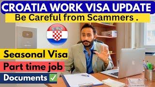 Croatia Work Permit Visa 2024 | Croatia seasonal  Work Permit Visa | Croatia Work Visa