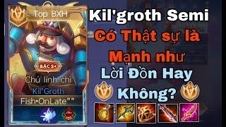 [FishOnLate] Kil'groth Semi có thật sự là mạnh hay không? Cùng xem và cho nhận xét !!!