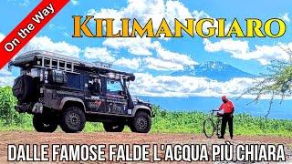 #65 Tuffo nelle cristalline acqua delle famose falde del Kilimangiaro! Tanzania terra per ricchi!