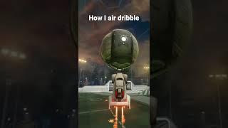 How other People air dribble vs how I air dribble #rocketleague #shorts #gaming #airdribble