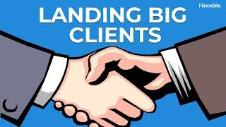 5 Ways To Land Clients With Deep Pockets | Flexxable