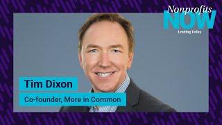 Nonprofits Now: Leading Today Podcast hosted by Stacy Palmer with Tim Dixon