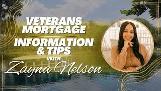 Veterans Mortgage | Information & Tips with Zayna Nelson