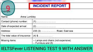 Ielts fever listening test 9 | Incident report | Time Perspectives | Name anna lumbley