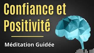 Méditation Guidée pour la Confiance en Soi | Changements Profonds