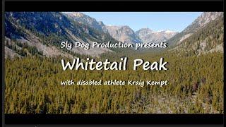 Whitetail Peak The Inspirational Story Of One Mans Overcoming The Loss Of His Leg