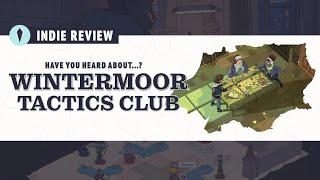 Have you heard about... Wintermoor Tactics Club? | Review