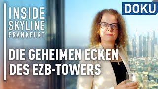 Frankfurt: The ECB Tower | Inside Skyline Frankfurt | Episode 2/3 | Documentaries & Reports