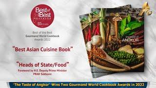 “The Taste of Angkor” Wins Two Gourmand World Cookbook Awards in 2022