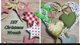 2 DIY Christmas Wreaths with Stars and Hearts, Very Easy and Simple, No Sew  @EasyDIYFabric