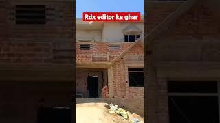 rdx editor ka ghar kaha hai  // rdx editor ka ghar #shorts #ytshorts