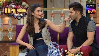 Alia Pokes A Blushing Varun Dhwan | The Kapil Sharma Show | Full Episode