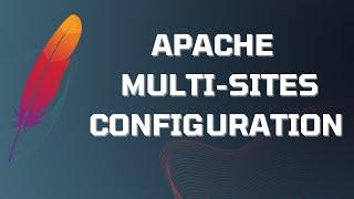 Apache2 server multi-site configuration