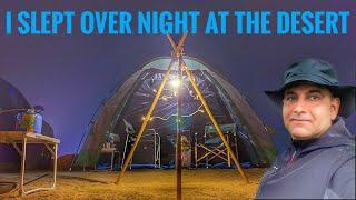 CAMPING OVER NIGHT AT THE DESERT