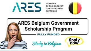 Scholarships in Belgium | How to study in Belgium | Admission requirements to study in Belgium