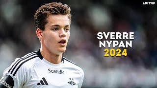 Sverre Nypan 2024 - The Brilliant Talent | Magic Skills, Goals & Assists | HD