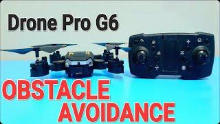 Drone Pro G6 | Obstacle Avoidance Test | How Good Is It?