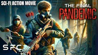 A Virus Killed 98% Of The Population | Full Movie | 2022 Sci-Fi Action Movie | The Final Pandemic