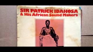 Sir Patrick Idahosa - Efewedo (Benin Music, Nigerian music)