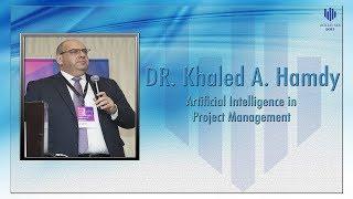 Artificial Intelligence in Project Management by Dr. Khaled A. Hamdy