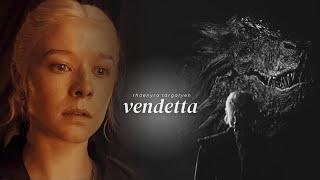 Rhaenyra Targaryen - Vendetta (house of the dragon season 2)