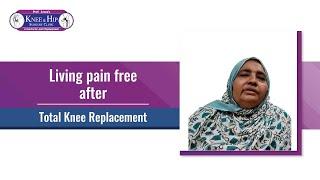 Living pain free after total knee replacement | Dr (Prof.) Anil Arora