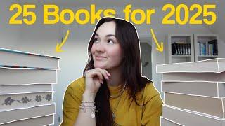 25 books I want to read in 2025!! ️