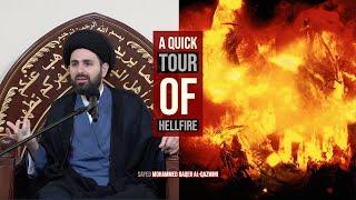 A Quick Tour of Hellfire - Sayed Mohammed Baqer Al-Qazwini