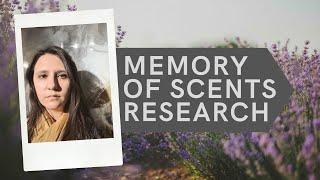 Memory Of Scents Research Premise | Let's Do It Together