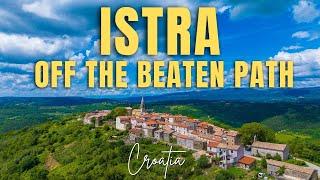 TOP 10 Istra Off the Beaten Path Locations