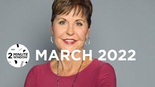 2 MINUTE WINDOW: MARCH 2022 | Joyce Meyer Ministries