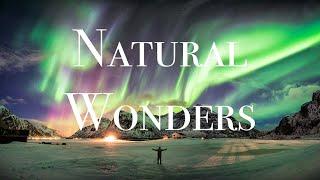 Greatest Natural Wonders of The World  2023