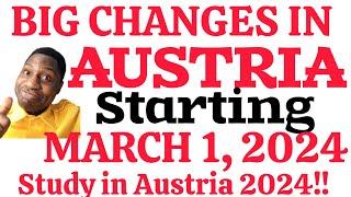 BIG CHANGES IN AUSTRIA FROM 1 MARCH 2024| FEES, VÉRIFICATION AND MORE