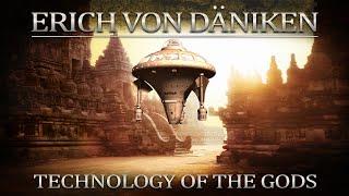 Erich von Daniken on Vimana's And The Evidence of Ancient Advanced Technologies