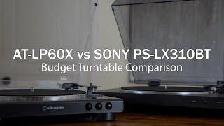 AT-LP60X vs SONY PS-LX310BT: Budget Turntable Showdown!