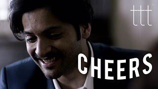 Cheers | Ali Fazal | Anju Mahendru | TTT