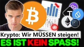 WARNUNG: Bitcoin MUSS jetzt EXPLODIEREN, sonst sieht es DÜSTER aus!