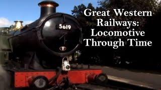 Great Western Railways: Locomotives Through Time