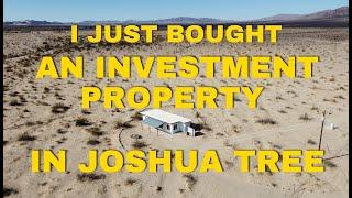 I just bought an investment property in Joshua Tree