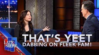 Stephen Colbert Presents: That's Yeet. Dabbing on Fleek, Fam! - Gen Alpha Slang Edition